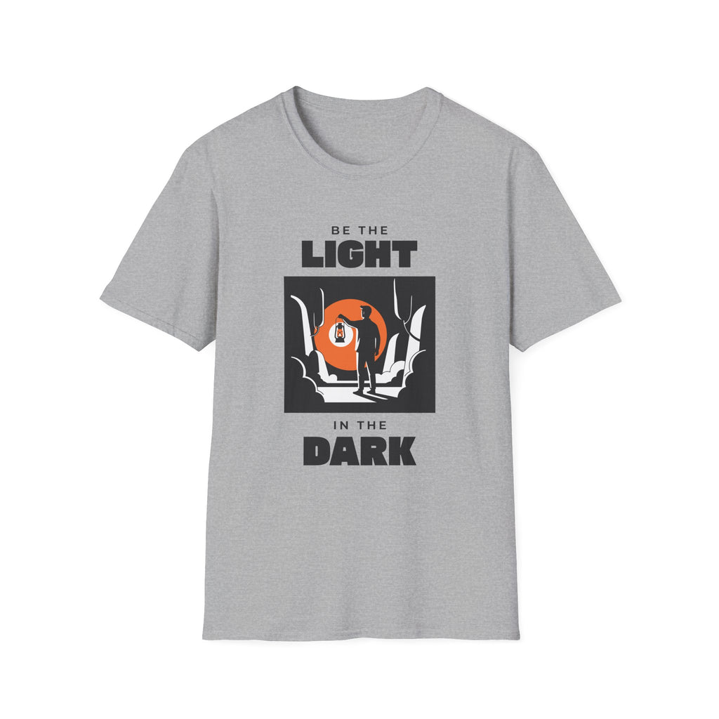Be The Light in the Dark T-Shirt